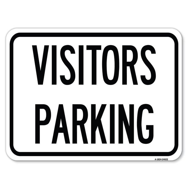 Signmission Parking Lot Sign Visitors Parking Heavy-Gauge Alum Rust Proof Parking Sign, 18" x 24", A-1824-24622 A-1824-24622